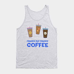 Friends Buy Friends Coffee Illustration Tank Top